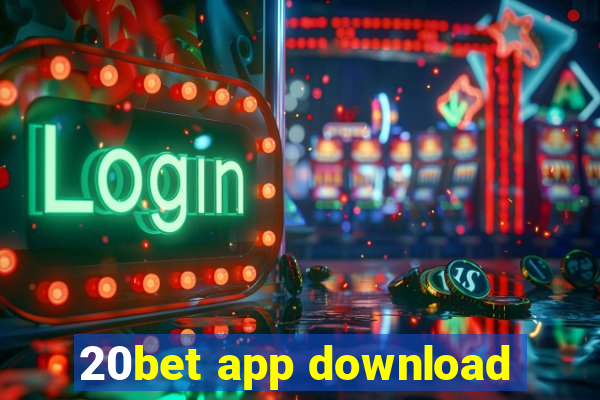 20bet app download