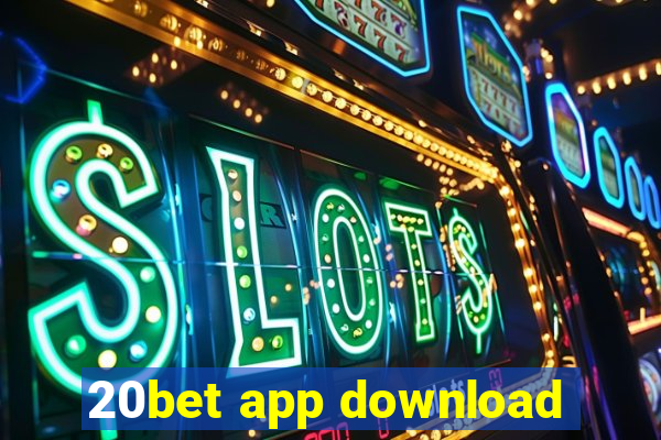 20bet app download