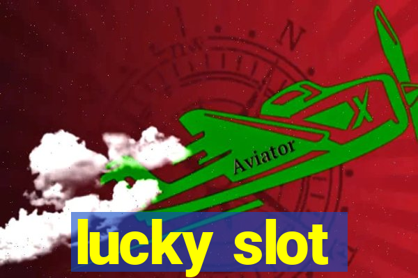 lucky slot