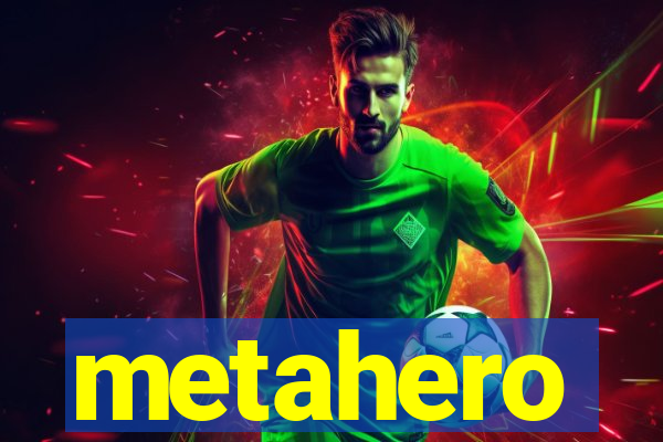 metahero