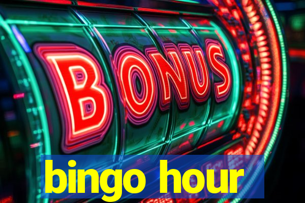 bingo hour