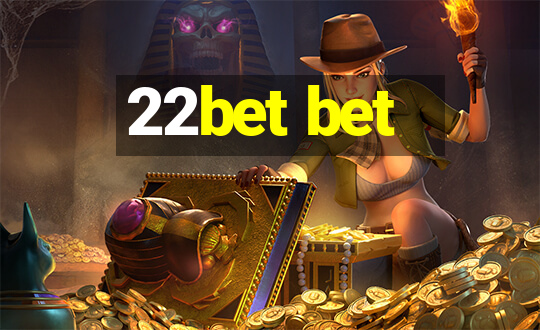 22bet bet