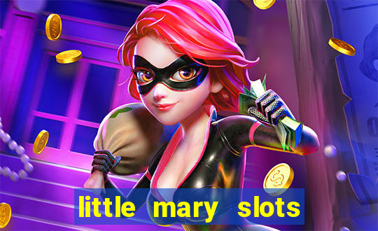 little mary slots casino bar