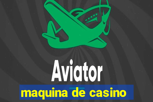 maquina de casino