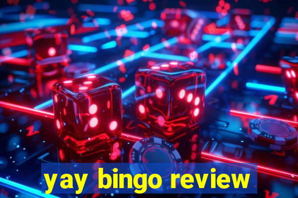 yay bingo review