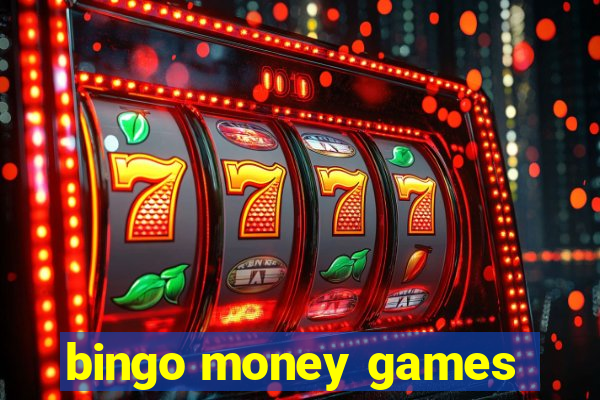 bingo money games