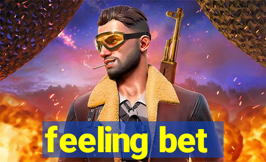 feeling bet