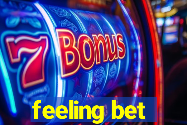 feeling bet