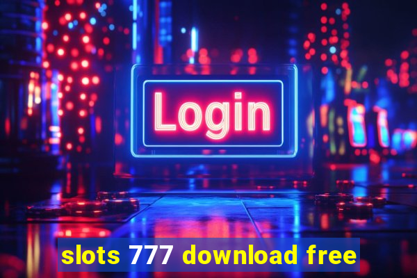 slots 777 download free