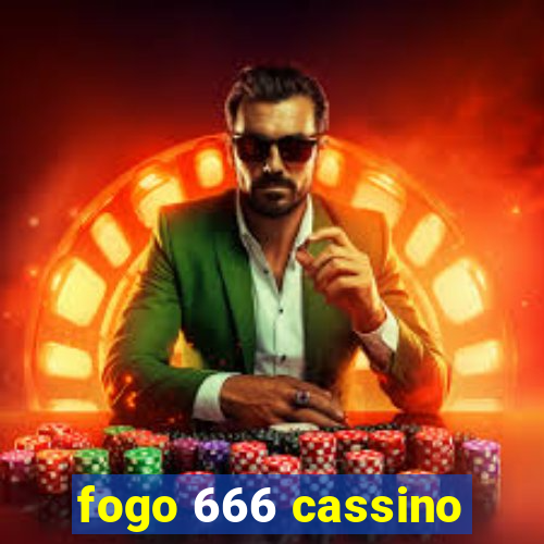 fogo 666 cassino