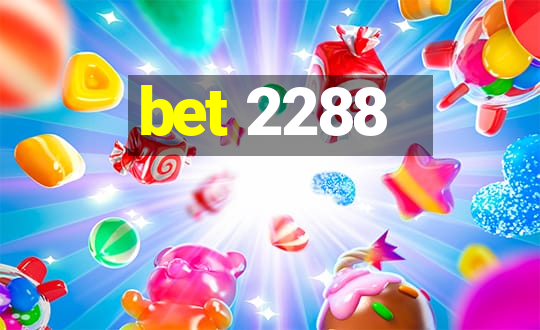 bet 2288