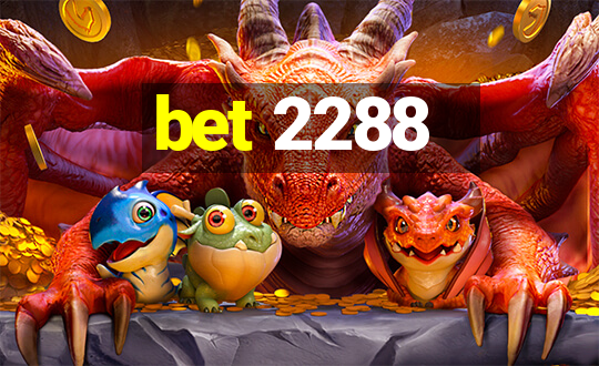 bet 2288