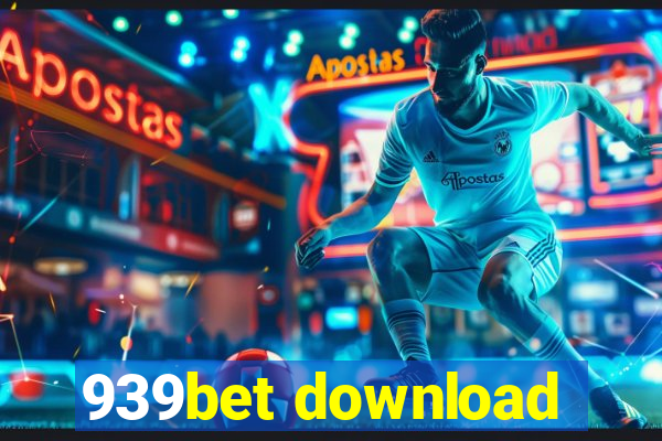 939bet download