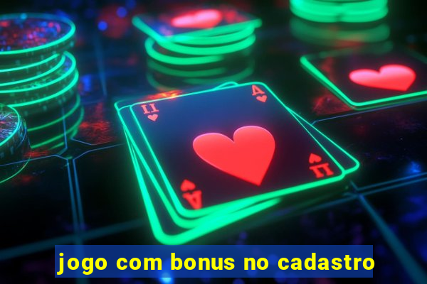 jogo com bonus no cadastro