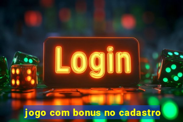 jogo com bonus no cadastro