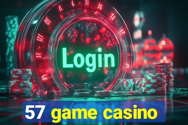 57 game casino