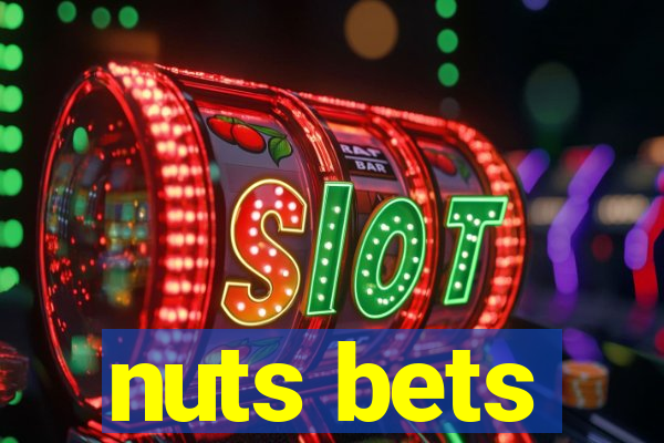 nuts bets