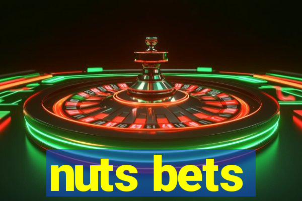 nuts bets