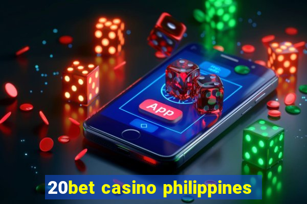 20bet casino philippines