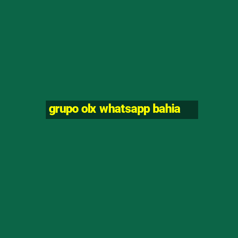 grupo olx whatsapp bahia