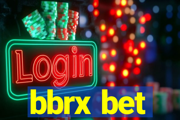 bbrx bet