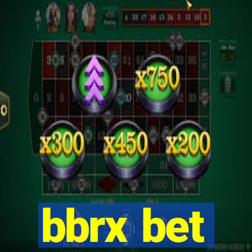 bbrx bet