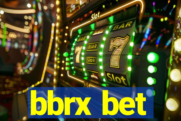 bbrx bet