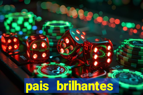 pais brilhantes professores fascinantes pdf