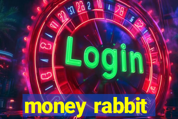 money rabbit