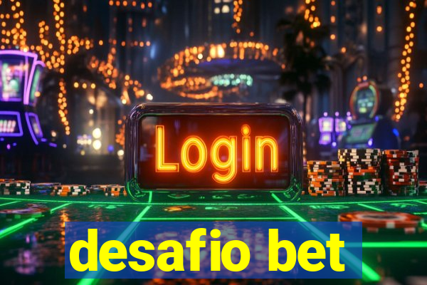 desafio bet