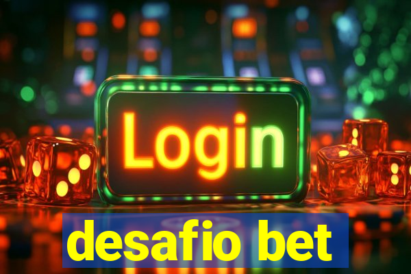 desafio bet