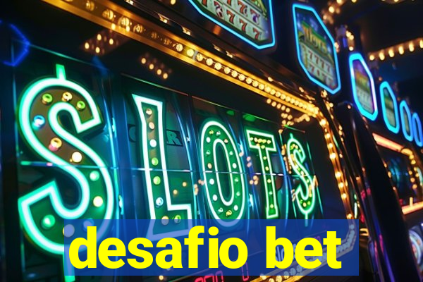 desafio bet