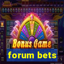 forum bets