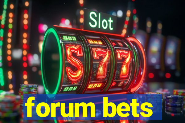 forum bets