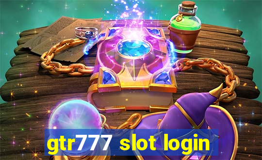 gtr777 slot login