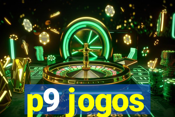 p9 jogos