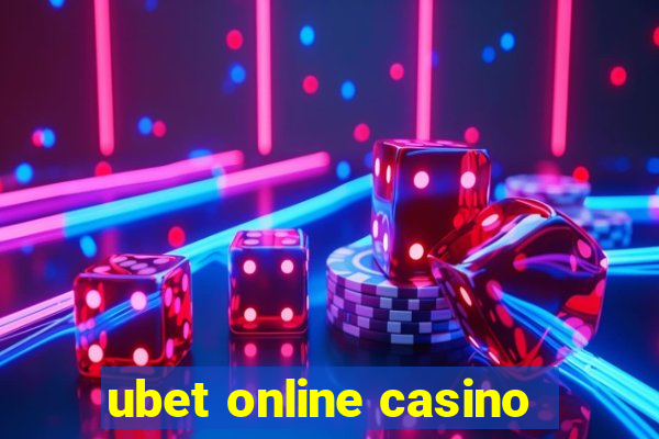 ubet online casino