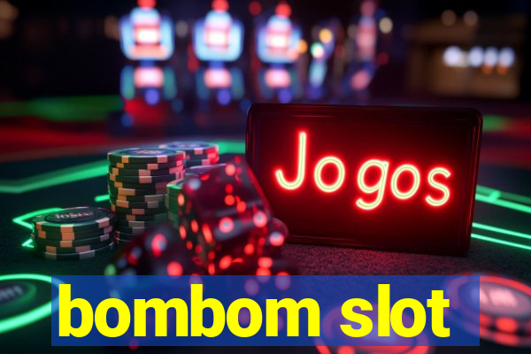 bombom slot