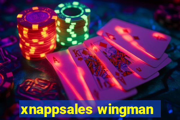 xnappsales wingman