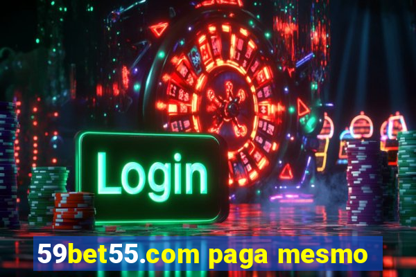 59bet55.com paga mesmo