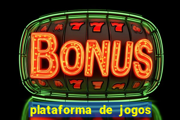 plataforma de jogos de ganhar dinheiro