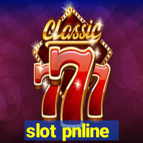 slot pnline