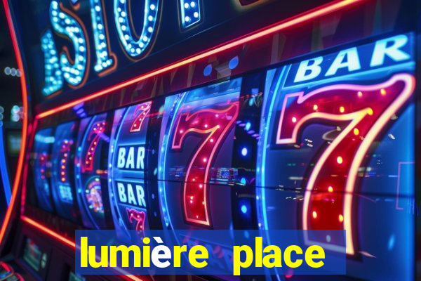 lumière place casino and hotels