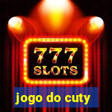 jogo do cuty