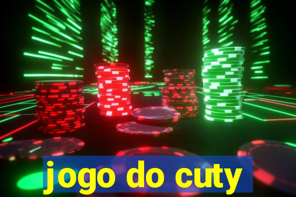 jogo do cuty