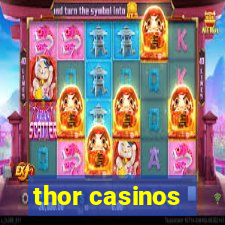 thor casinos