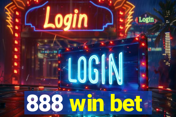 888 win bet