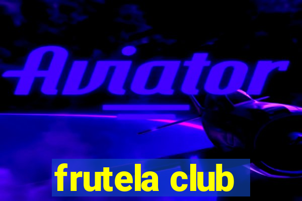 frutela club