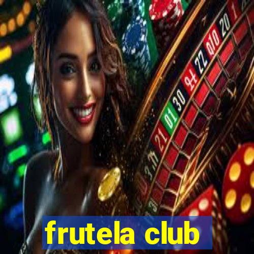 frutela club