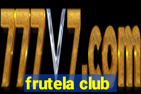 frutela club